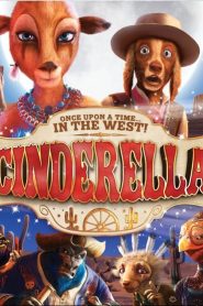 ซินเดอเรลล่า ผจญจอมโจรทะเลทราย Cinderella Once Upon A Time In The West (2012)