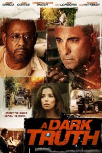 ปฏิบัติการเดือด ฝ่าแผ่นดินนรก A Dark Truth (2012)