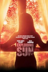 อุบัติการณ์หลุดห้วงจักรวาล Exploding Sun (2013)