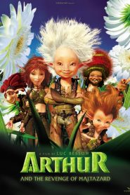 อาเธอร์ 2 ผจญภัยเจาะโลกมหัศจรรย์ Arthur and the Revenge of Maltazard (2009)