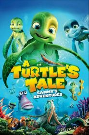 แซมมี่ ต.เต่าซ่าส์ไม่มีเบรค A Turtle’s Tale: Sammy’s Adventures (2010)
