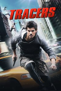 ล่ากระโจนเมือง Tracers (2015)