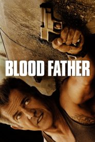 ล้างบางมหากาฬ Blood Father (2016)