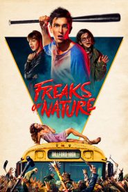 สามพันธุ์เพี้ยน เกรียนพิทักษ์โลก Freaks of Nature (2015)