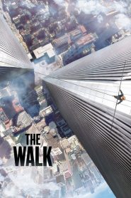 เดอะวอล์ค ไต่ขอบฟ้าท้านรก The Walk (2015)