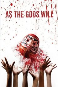เกมเทวดา As the Gods Will (2014)