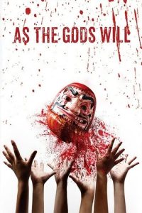 เกมเทวดา As the Gods Will (2014)