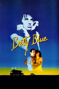 พระเจ้าวางแผนให้เรารักกัน Betty Blue (1986)