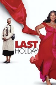 ฮอลิเดย์นี้ขอจี๊ดสักครั้ง Last Holiday (2006)
