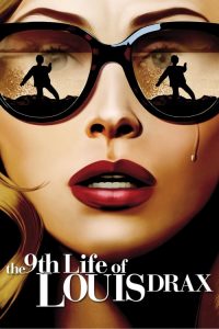 ชีวิตที่ 9 ของหลุยส์ ดรากซ์ The 9th Life of Louis Drax (2016)