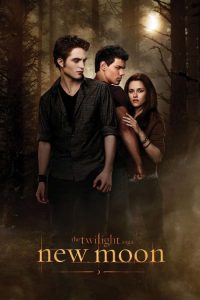 แวมไพร์ ทไวไลท์ 2 นิวมูน The Twilight Saga: New Moon (2009)