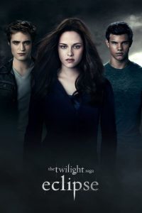 แวมไพร์ ทไวไลท์ 3 อีคลิปส์ The Twilight Saga: Eclipse (2010)