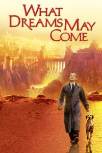 วอทดรีมส์เมย์คัม What Dreams May Come (1998)