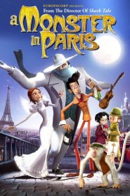 อสุรกายแห่งปารีส A Monster in Paris (2011)