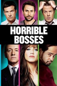 รวมหัวสอยเจ้านายจอมแสบ Horrible Bosses (2011)