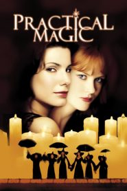 สองสาวพลังรักเมจิก Practical Magic (1998)