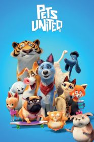 เพ็ทส์ ยูไนเต็ด: ขนปุยรวมพลัง Pets United (2019)