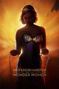 กำเนิดวันเดอร์วูแมน Professor Marston and the Wonder Women (2017)
