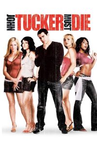 แผนถอดลาย ยอดชายนายจอห์น ทัคเกอร์ John Tucker Must Die (2006)