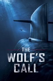 The Wolf’s Call (2019)
