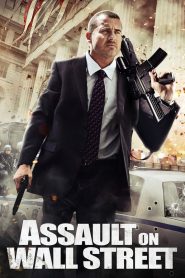 อัดแค้นถล่มวอลสตรีท Assault on Wall Street (2013)