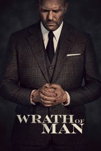 คนคลั่งแค้น ปล้นผ่านรก Wrath of Man (2021)