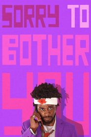 ขอโทษที่รบกวน Sorry to Bother You (2018)