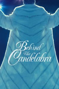 เรื่องรักฉาวใต้เงาเทียน Behind the Candelabra (2013)
