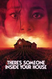 ใครอยู่ในบ้าน There’s Someone Inside Your House (2021)