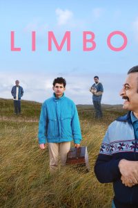สุดขอบ แดนความฝัน Limbo (2021)