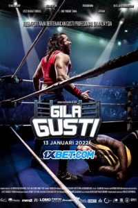 Gila Gusti (2022) พากย์ไทย