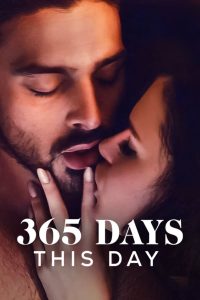 365 วัน: วันนี้ 365 Days: This Day (2022)