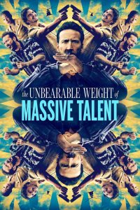 ข้านี่แหละ นิค ‘ฟักกลิ้ง’ เคจ The Unbearable Weight of Massive Talent (2022)