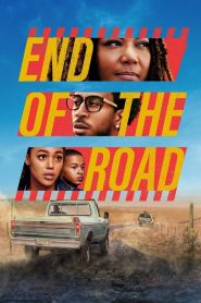 สุดปลายถนน End of the Road (2022)