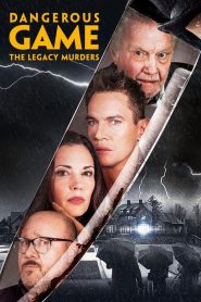 Dangerous Game: The Legacy Murders (2022) พากย์ไทย