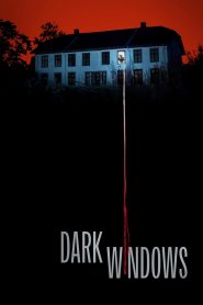 Dark Windows (2023) พากย์ไทย