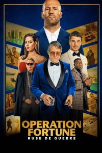 ปฏิบัติการระห่ำโคตรคนฟอร์จูน Operation Fortune: Ruse de Guerre (2023)