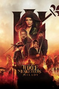 สามทหารเสือ มิลาดี้ สตรีสีเลือด The Three Musketeers: Milady (2023)