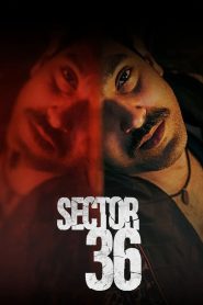 เซกเตอร์ 36 Sector 36 (2024)