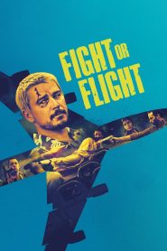 Fight or Flight (2025) พากย์ไทย