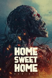 โฮมสวีทโฮม กำเนิดใหม่ Home Sweet Home: Rebirth (2025)