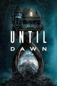 Until Dawn ต้องรอดก่อนย่ำรุ่ง (2025)