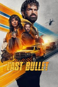 Last Bullet (2025) พากย์ไทย