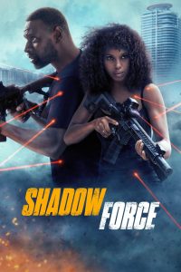 Shadow Force (2025) พากย์ไทย