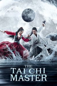 The Tai Chi Master ปรมาจารย์จางซานเฟิง (2022)