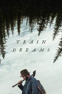 Train Dreams (2025) พากย์ไทย