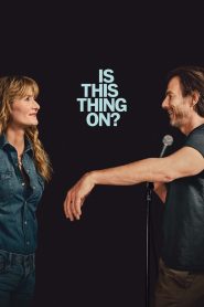 Is This Thing On? (2025) พากย์ไทย