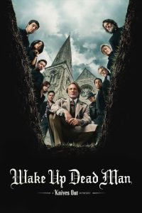 Wake Up Dead Man: A Knives Out Mystery (2025) ฆาตกรรมหรรษา ใครฆ่าคนบาป
