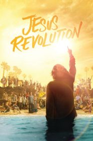 Jesus Revolution (2023) จีซัสเรฟโวลูชั่น