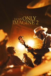 I Can Only Imagine 2 (2026) พากย์ไทย